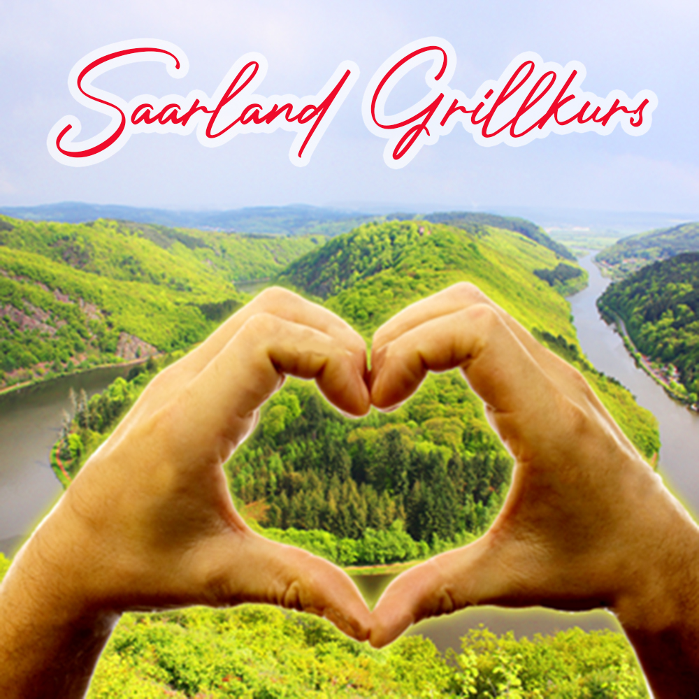 29.04.2026 Saarland Grillkurs - Das Saarland grüßt die Welt - Mittwoch - 4 Std.