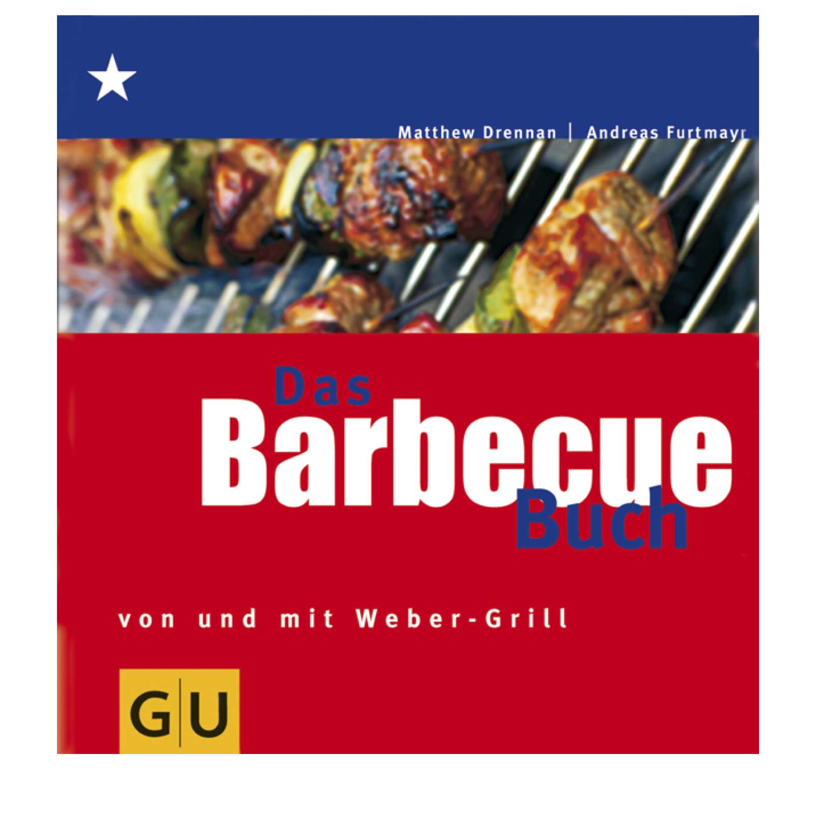 Weber Barbecue Buch von und mit Weber