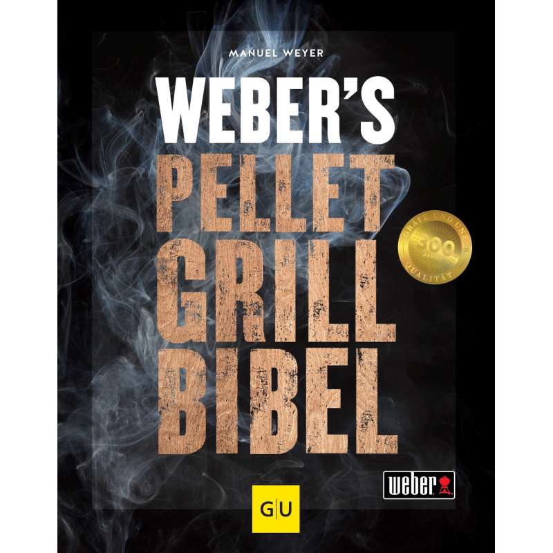 Weber's Pelletgrillbibel Grillbuch gebundene Ausgabe 360 Seiten