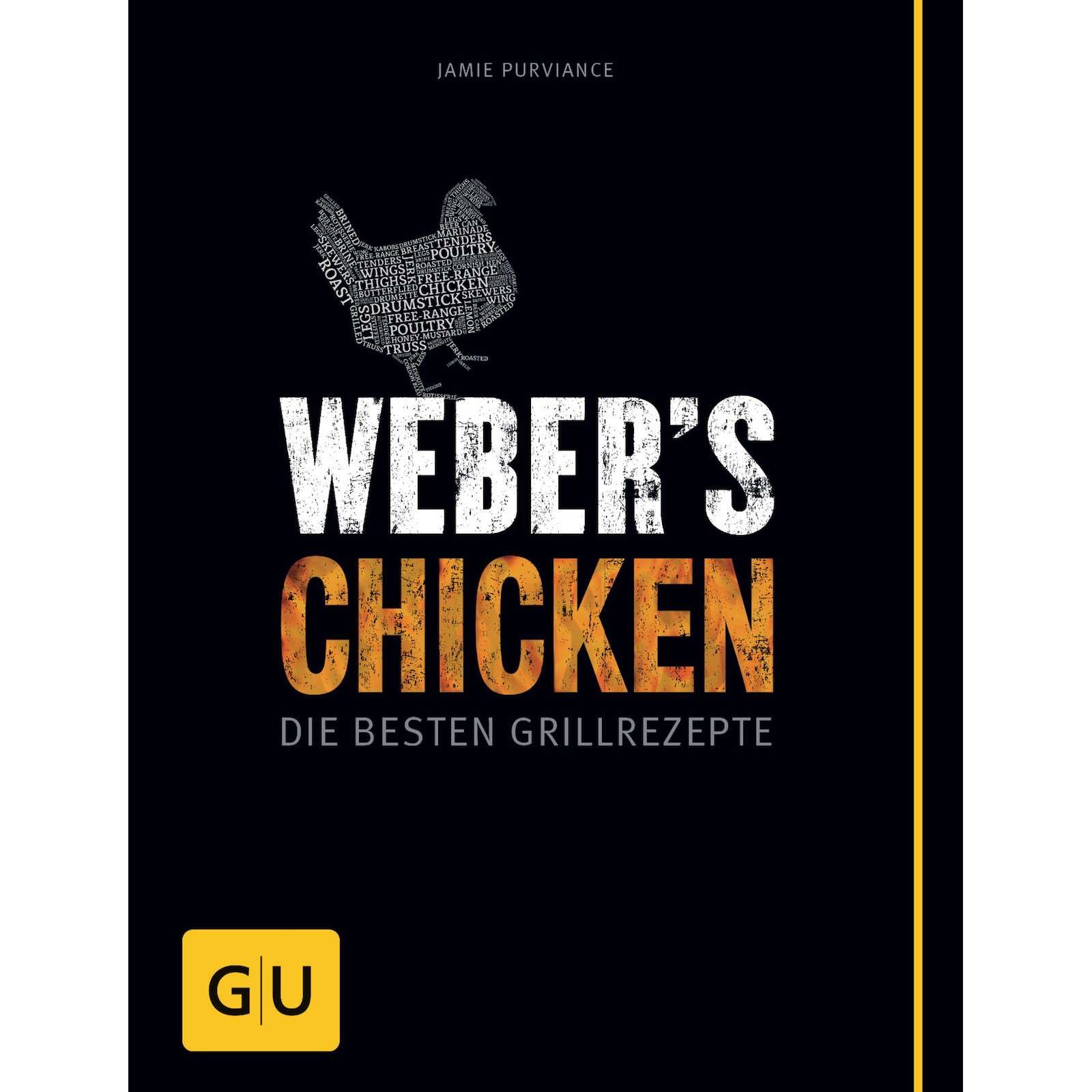 Weber´s Chicken - Die Besten Grillrezepte
