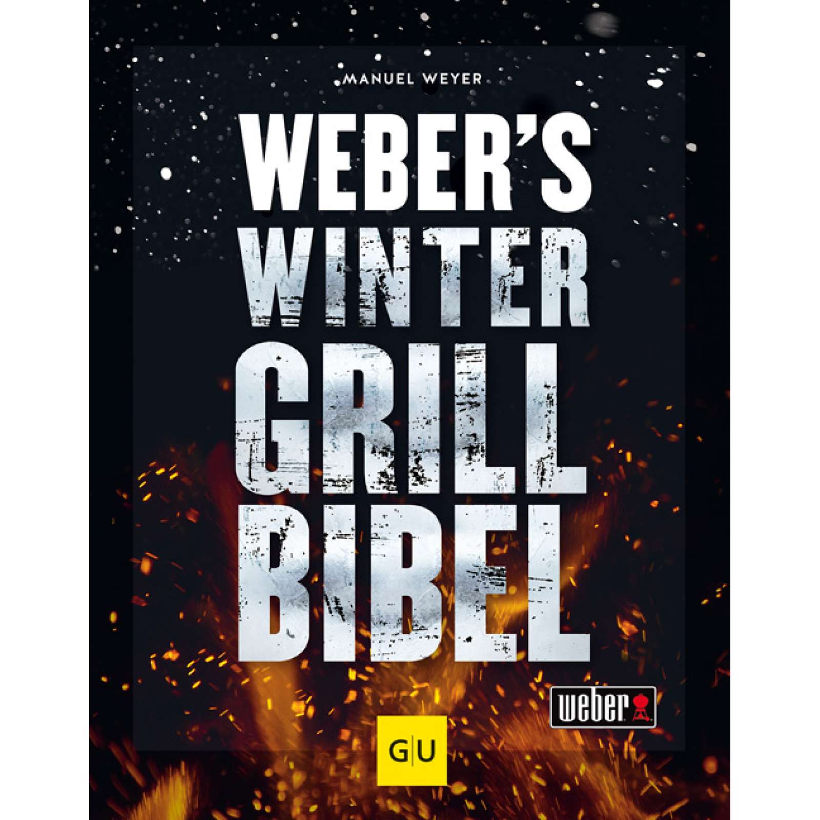 Weber´s Wintergrillbibel